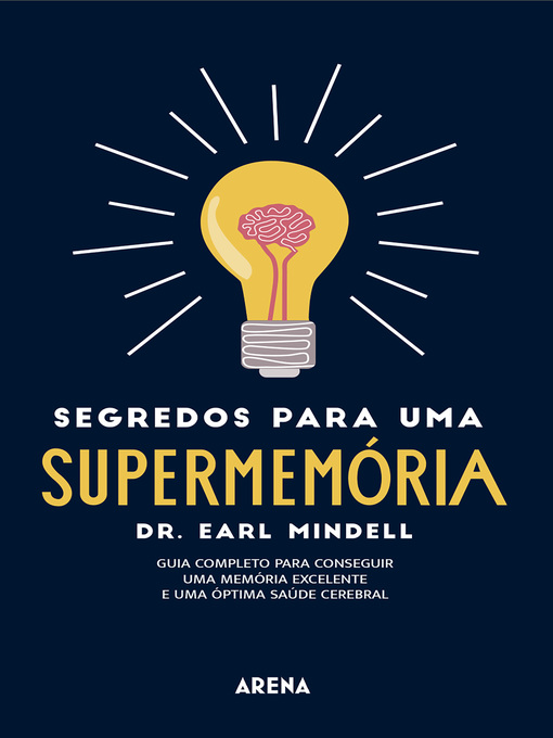 Title details for Segredos para Uma Supermemória by Earl Mindell - Available
